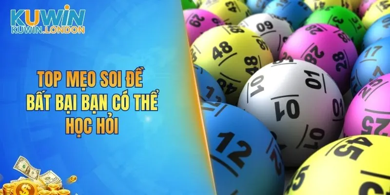 Top mẹo soi đề bất bại bạn có thể học hỏi