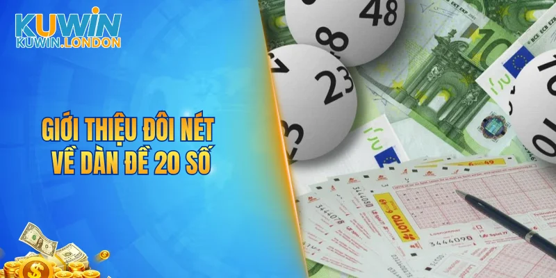 Giới thiệu đôi nét về dàn đề 20 số